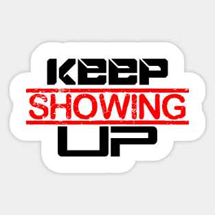 keep showing up Sticker